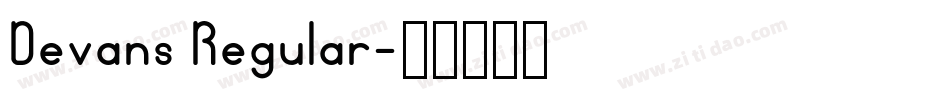 Devans Regular字体转换